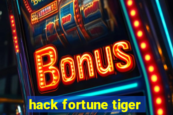 hack fortune tiger